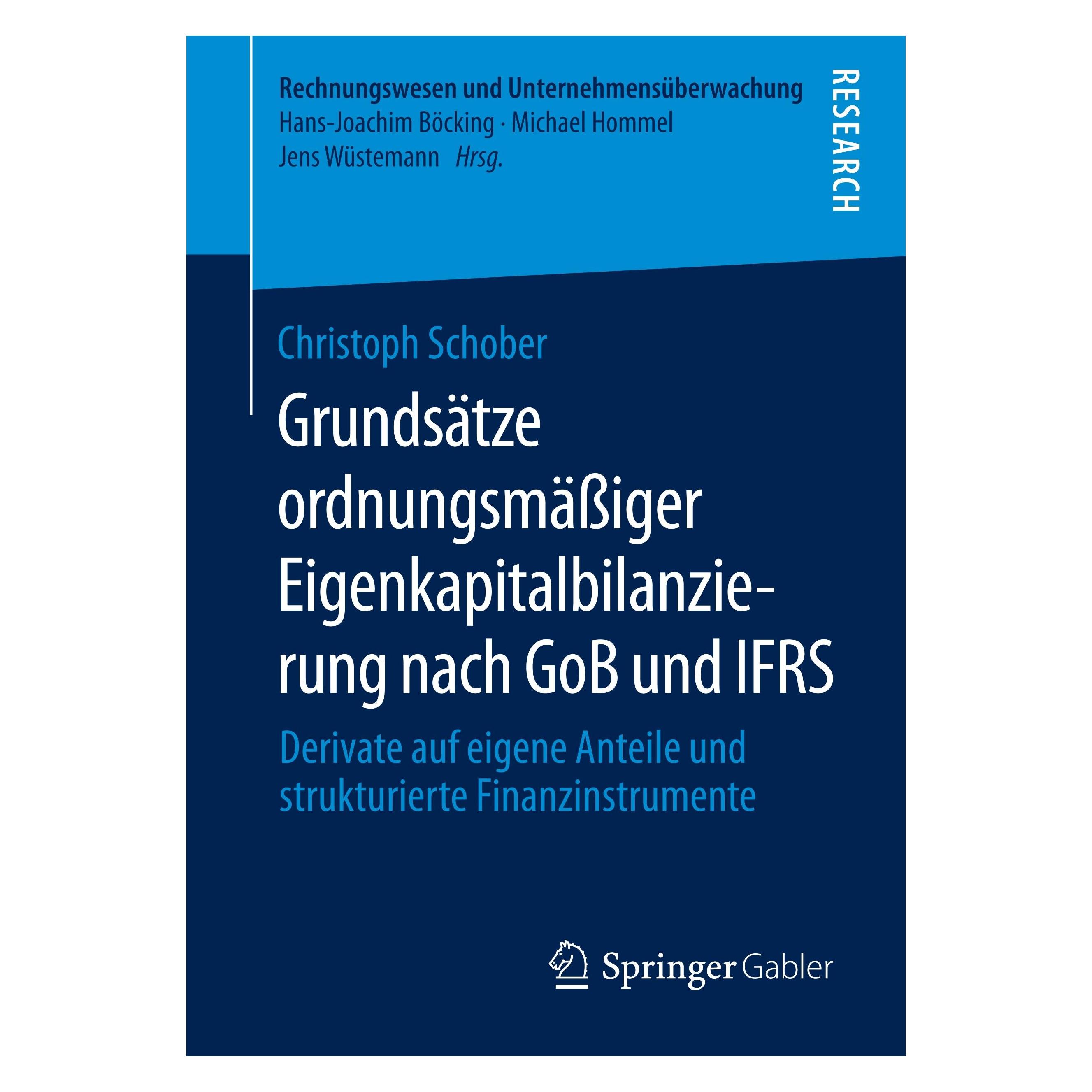 Springer Grundsätze ordnungsmässiger Eigenkapitalbilanzierung nach GoB und IFRS (Deutsch, Softcover, Christoph Schober) (25423791)