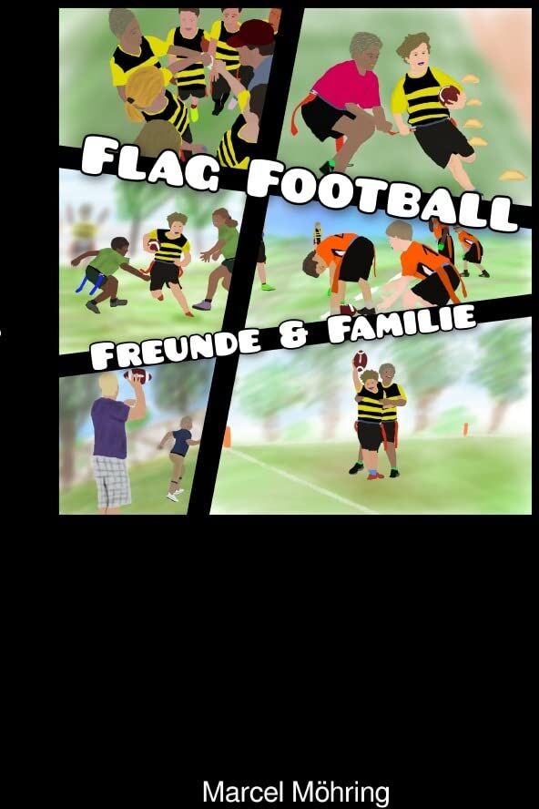 Marcel Möhring - Flag Football (Taschenbuch): Freunde & Familie - Preis vom 18.10.2026 15:28:09 h