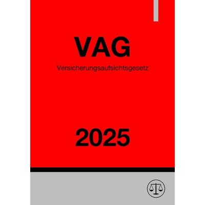 Versicherungsaufsichtsgesetz - VAG 2025, Taschenbuch von Ronny Studier, Epubli, 978-3-8187-7391-5