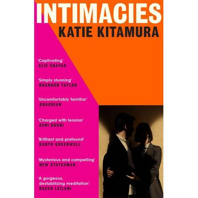 Intimacies, Taschenbuch von Katie Kitamura, Vermilion, 978-1-5291-1207-8