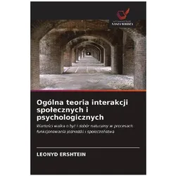 Ogólna teoria interakcji spo¿ecznych i psychologicznych, Sachbücher von LEONYD ERSHTEIN