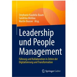 Leadership und People Management, Fachbücher von Martin Brasser, Stephanie Kaudela-Baum, Sandrina Meldau