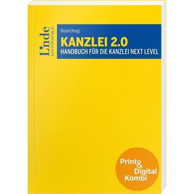 Kanzlei 2.0 (Kombi Print&digital), Gebundene Ausgabe von Patricia Burgstaller,Katharina Bisset,Kathrin Shahroozi,Scott Gregory Simmons,Kilian