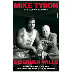 Eiserner Wille, Belletristik von Mike Tyson, Larry Sloman