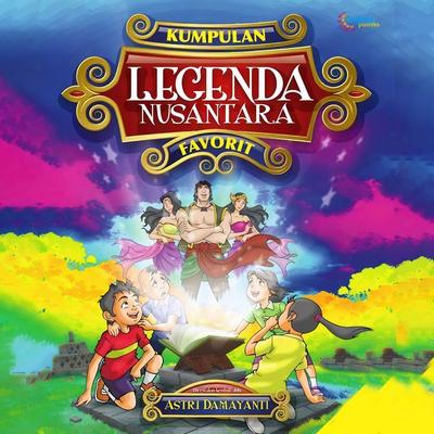 Kumpulan Legenda Nusantara Favorit - Astri Damayanti, Audio, 9789152142479