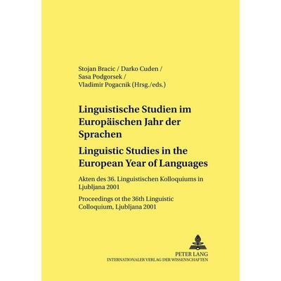 Linguistische Studien im Europäischen Jahr der Sprachen / Linguistic Studies in the European Year of Languages, Taschenbuch von , Peter Lang GmbH,