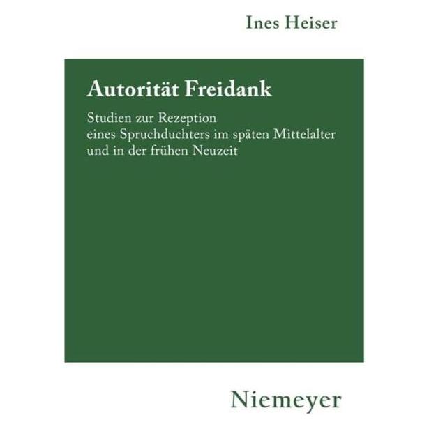De Gruyter Autorität Freidank (Deutsch, Softcover, Ines Heiser) (7269397)