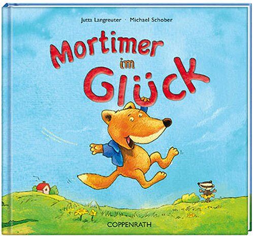 Jutta Langreuter - Mortimer im Glück. Coppenraths kleine Riesen - Preis vom 13.10.2026 19:28:25 h