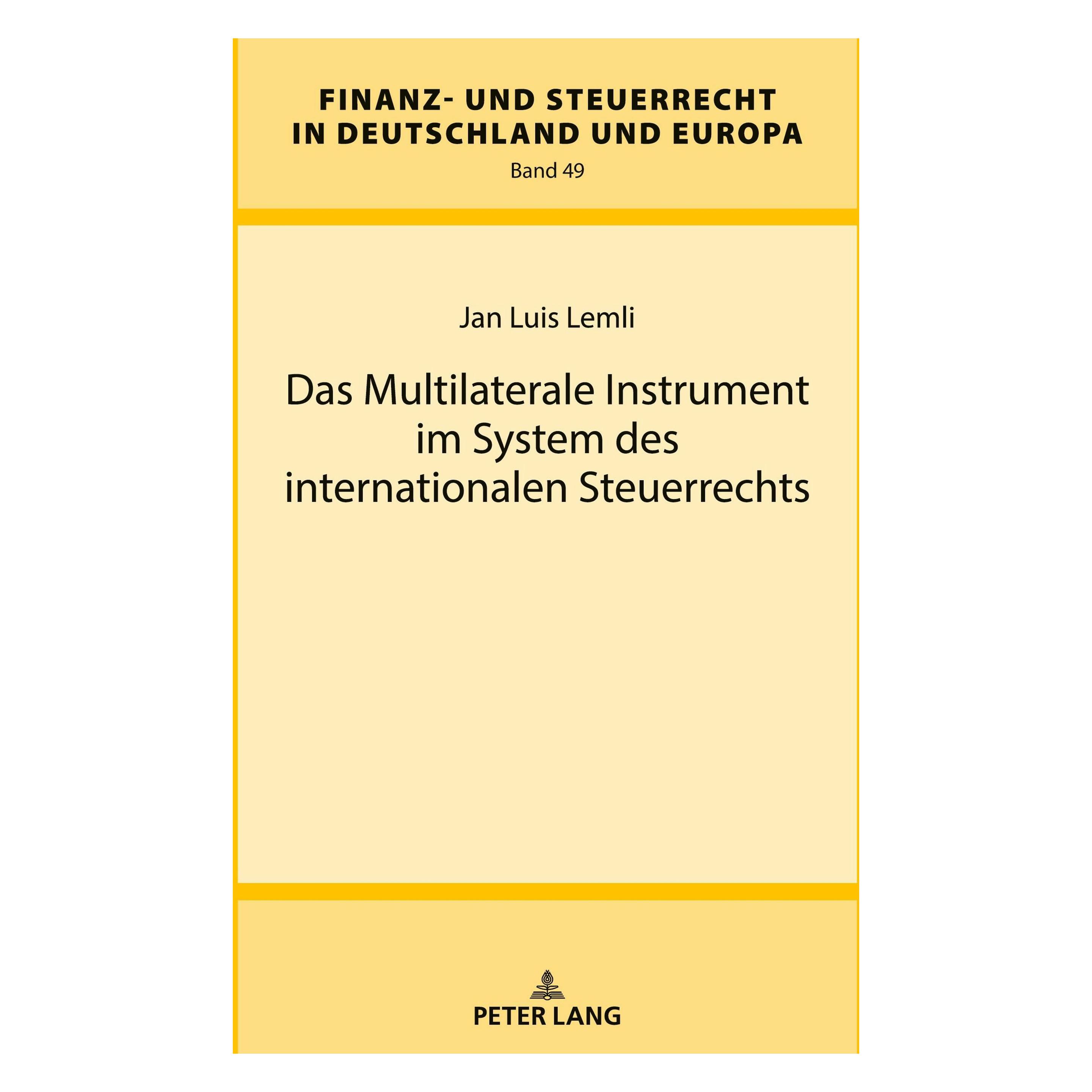Peter Lang Lemli:Das Multilaterale Instrument im S (Deutsch, Hardcover, Jan Luis Lemli) (47913402)