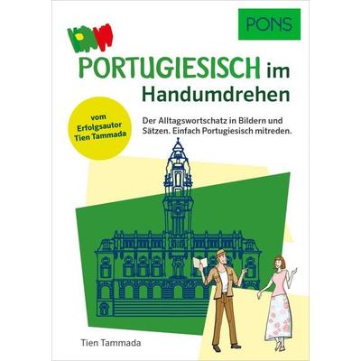 PONS Portugiesisch im Handumdrehen, Taschenbuch von Tien Tammada, PONS Langenscheidt GmbH, 978-3-12-516259-4