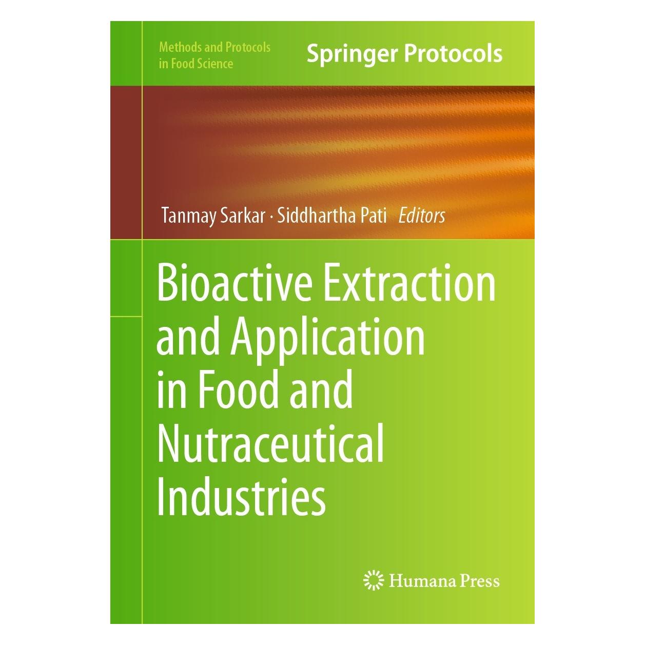 Springer Bioactive Extraction and Application in Food and Nutraceutical Industries (Englisch, Hardcover, Siddhartha Pati, Tanmay Sarkar) (9781071636008)