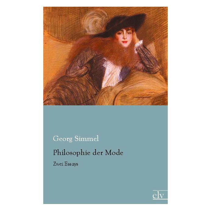 Europäischer Literaturverlag Philosophie der Mode (Deutsch, Georg Simmel, 2013) (35192943)
