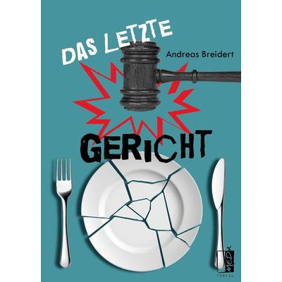 Das letzte Gericht, Taschenbuch von Andreas Breidert, MEDU Verlag, 978-3-96352-106-5