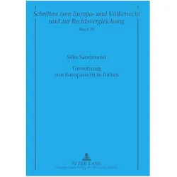 Umsetzung von Europarecht in Italien, Fachbücher von Silke Sandmann