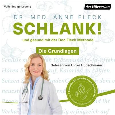 Schlank! und gesund mit der Doc Fleck Methode - Anne Fleck, Audio, 9783844546354