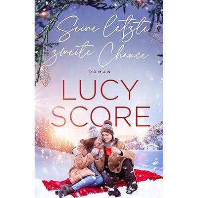 Seine letzte zweite Chance - Der Winter Liebesroman, Taschenbuch von Lucy Score, Von Morgen Verlag, 978-3-948684-69-3