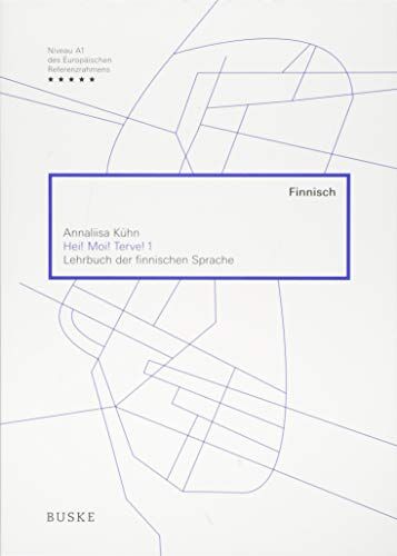 Annaliisa Kühn - Hei! Moi! Terve! 1 Lehrbuch der finnischen Sprache - Preis vom 15.10.2026 23:06:25 h
