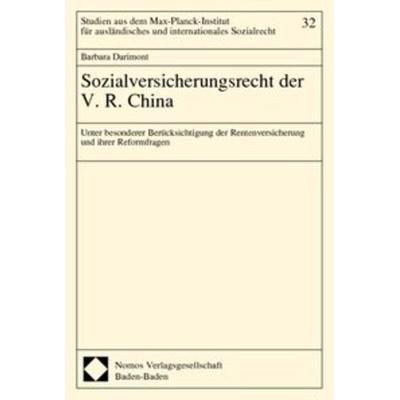 Sozialversicherungsrecht der V.R. China, Taschenbuch von Barbara Darimont, Nomos, 978-3-8329-0619-1