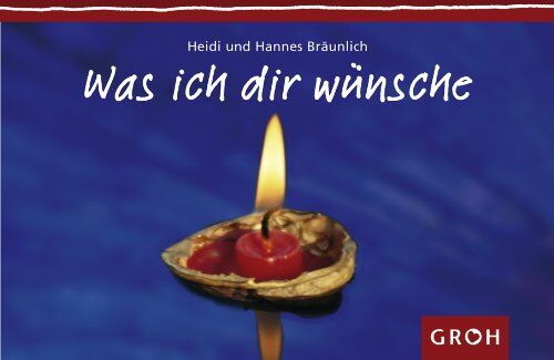 Heidi Bräunlich - Was ich dir wünsche - Preis vom 11.10.2026 15:43:13 h