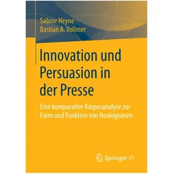 Innovation und Persuasion in der Presse, Fachbücher von Bastian Vollmer, Sabine Heyne