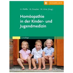 Homöopathie in der Kinder- und Jugendmedizin, Fachbücher von Michael Drescher, Martin Hirte, Herbert Pfeiffer