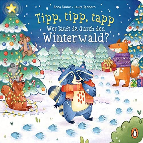 Anna Taube - Tipp, tipp, tapp – Wer läuft da durch den Winterwald?: Pappbilderbuch mit Hochprägung und Folie für Kinder ab 2 Jahren - Preis vom 09.10.2026 07:28:09 h
