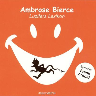 Luzifers Lexikon - Ambrose Bierce, Audio, 9783899645262