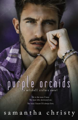 Samantha Christy - Purple Orchids (The Mitchell Sisters Series) - Preis vom 19.10.2026 19:33:35 h