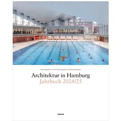 Architektur in Hamburg Jahrbuch 2024/25, Fachbücher von Hamburgische Architektenkammer, Claas Gefroi, Ulrich Schwarz
