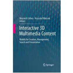 Interactive 3D Multimedia Content, Fachbücher von Wojciech Cellary, Krzysztof Walczak