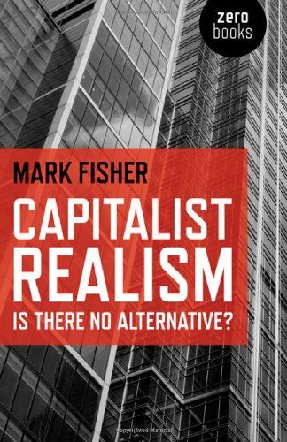 Mark Fisher - Capitalist Realism: Is There No Alternative? (Zero Books) - Preis vom 13.10.2026 19:28:25 h
