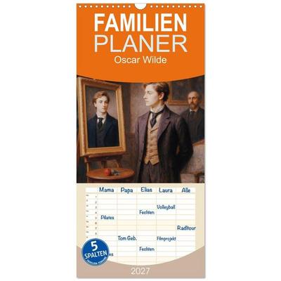 Familienplaner 2027 - Oscar Wilde mit 5 Spalten (Wandkalender, 21 x 45 cm) CALVENDO