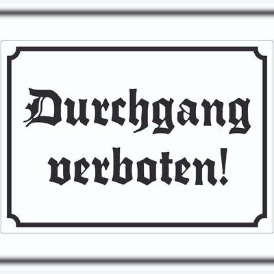 HB-Druck Durchgang verboten Aufkleber in Altdeutscher Schrift A8 (52x74mm)