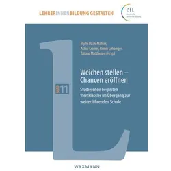 Weichen stellen – Chancen eröffnen, Schulbücher von Myrle Dziak-Mahler, Astrid Krämer, Tatiana Matthiesen, Reiner Lehberger