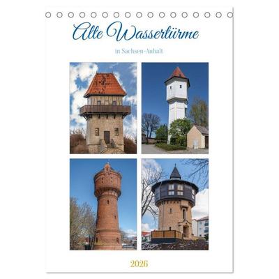 Alte Wassertürme (Tischkalender 2026 DIN A5 hoch), CALVENDO Monatskalender