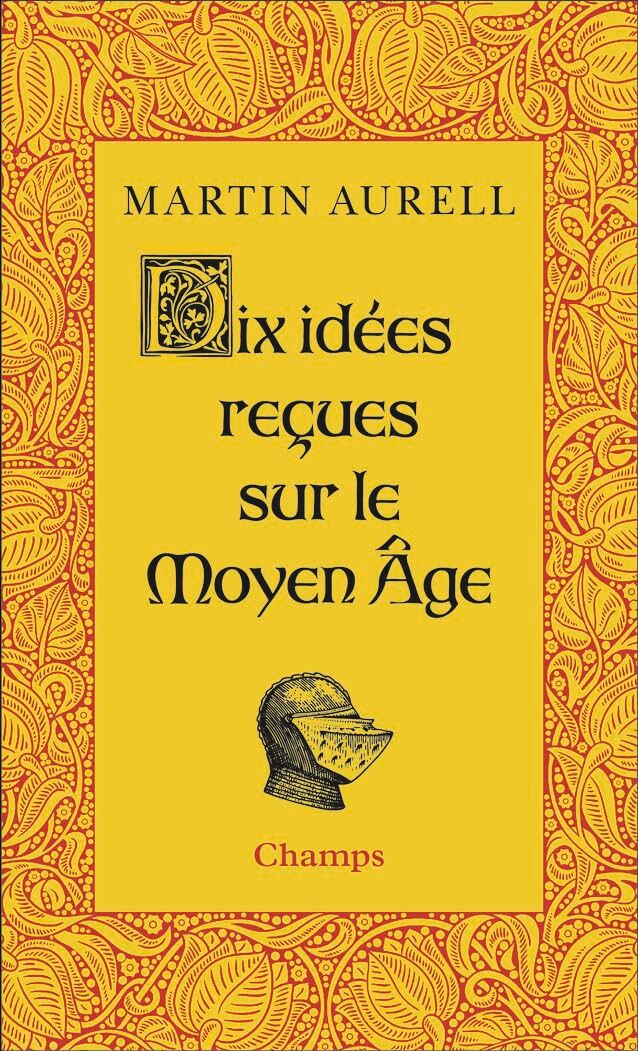 Martin Aurell - Dix idées reçues sur le Moyen Age - Preis vom 09.10.2026 07:28:09 h