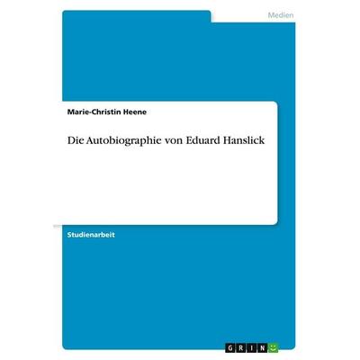 Die Autobiographie von Eduard Hanslick -