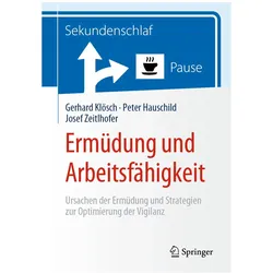Ermüdung und Arbeitsfähigkeit, Fachbücher von Peter Hauschild, Gerhard Klösch, Josef Zeitlhofer