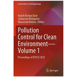 Pollution Control for Clean Environment—Volume 1, Fachbücher von Manaswini Behera, Sankarsan Mohapatro, Rajesh Roshan Dash