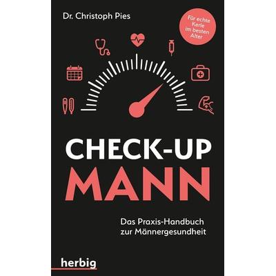 Check-up Mann, Taschenbuch von Christoph Pies, Herbig in der Franckh-Kosmos Verlags-GmbH & Co. KG, 978-3-96859-010-3