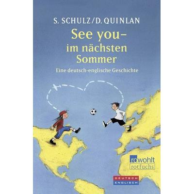 See you - im nächsten Sommer, Taschenbuch von Stefanie Schulz,Daniel Quinlan, Rowohlt Taschenbuch