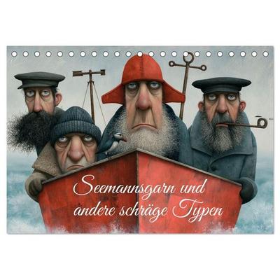 Seemannsgarn und andere schräge Typen (Tischkalender 2027 DIN A5 quer), CALVENDO Monatskalender