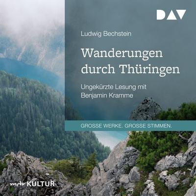 Wanderungen durch Thüringen - Ludwig Bechstein, Audio, 9783742425393