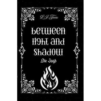 Between Light and Shadow, Taschenbuch von Laira Tecco, Epubli, 978-3-565-26285-4