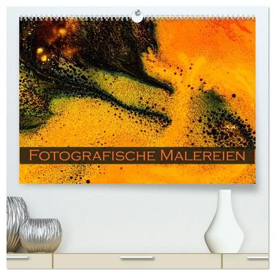 Fotografische Malereien (hochwertiger Premium Wandkalender 2026 DIN A2 quer), Kunstdruck in Hochglanz