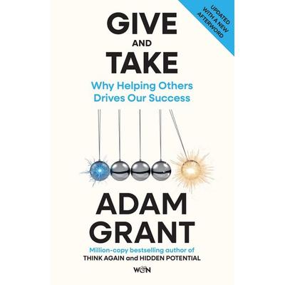 Give and Take, Taschenbuch von Adam Grant, Weidenfeld and Nicolson, 978-1-399-64155-5