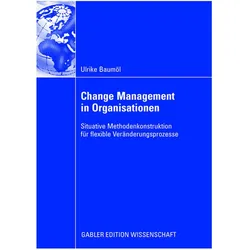 Change Management in Organisationen, Fachbücher von Ulrike Baumöl