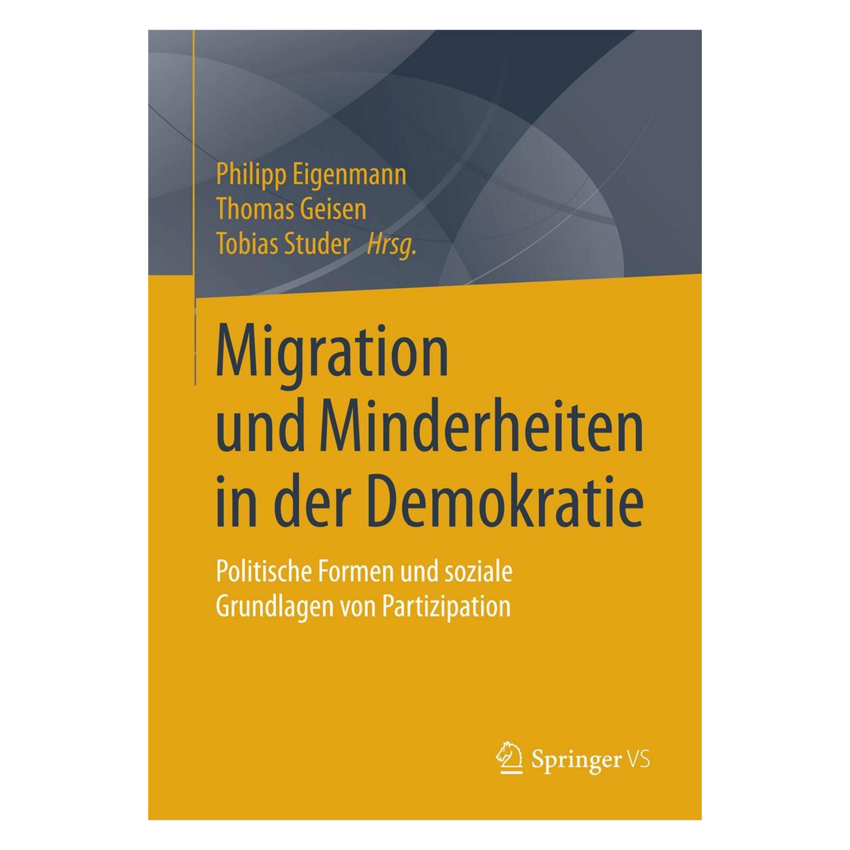 VS Migration und Minderheiten in der Demokratie (Deutsch, Softcover, Philipp Eigenmann, Thomas Geisen, Tobias Studer) (7288369)