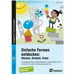 Einfache Formen entdecken: Viereck, Dreieck, Kreis, Schulbücher von Sabine Stiller