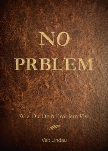 Veit Lindau - NO PRBLEM! Wie du dein Problem löst... - Preis vom 13.10.2026 11:25:28 h